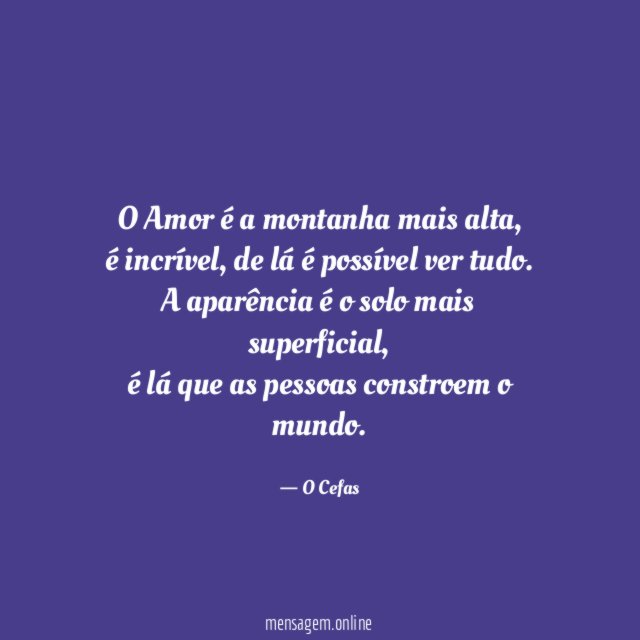 O Amor é a montanha mais alta