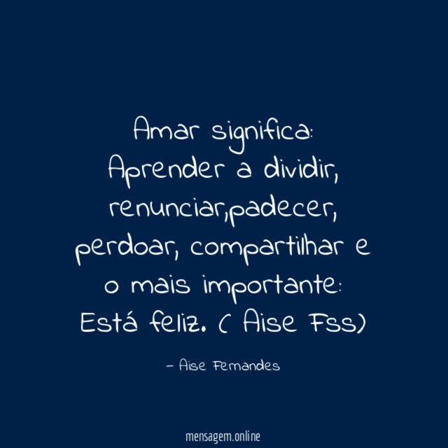 Amar significa