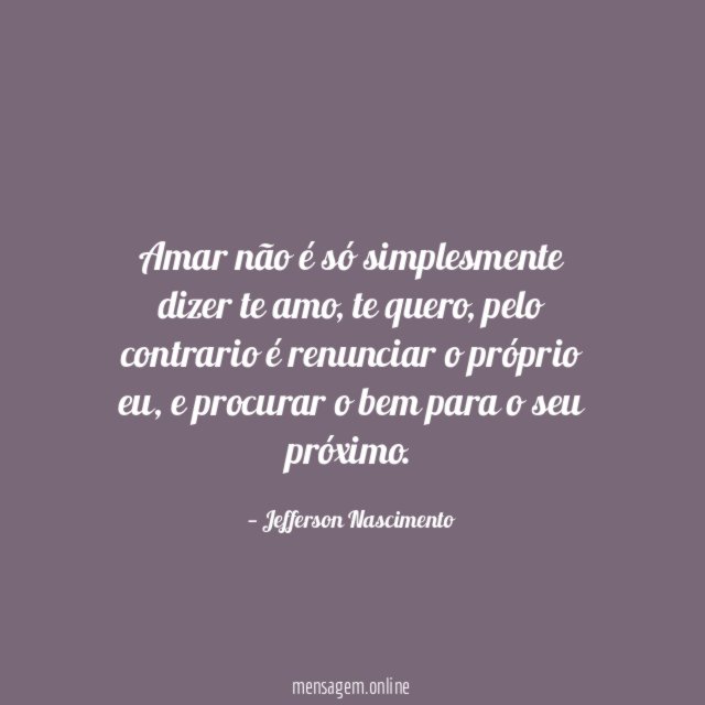 Amar não é só simplesmente dizer te amo