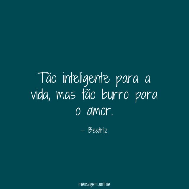 Tão inteligente para a vida