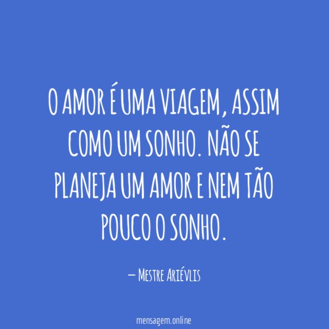 O AMOR É UMA VIAGEM