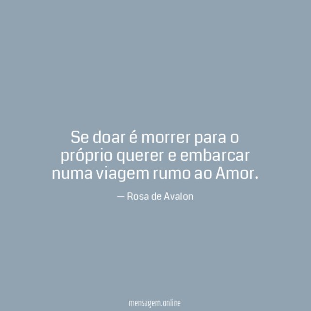 Se doar é morrer para o próprio querer