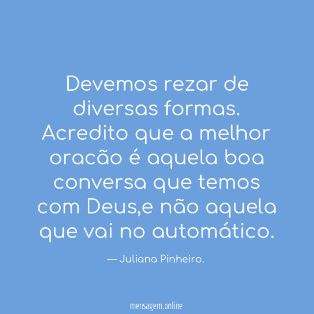 Devemos rezar de diversas formas