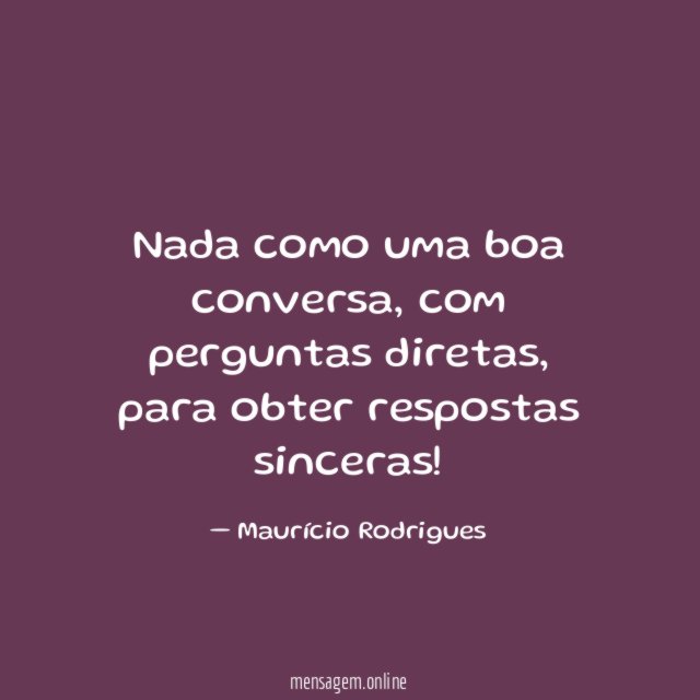 Nada como uma boa conversa