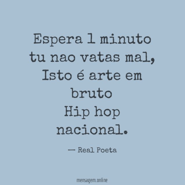 Espera 1 minuto tu nao vatas mal