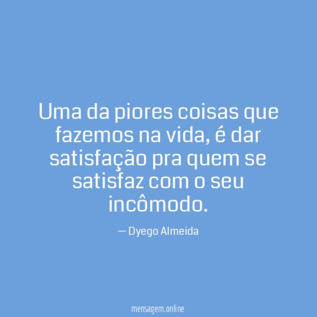 Uma da piores coisas que fazemos na vida