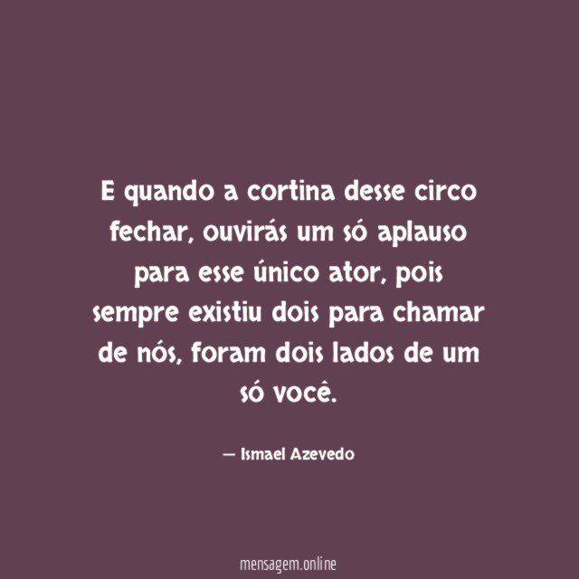 E quando a cortina desse circo fechar