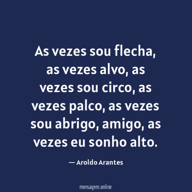 As vezes sou flecha