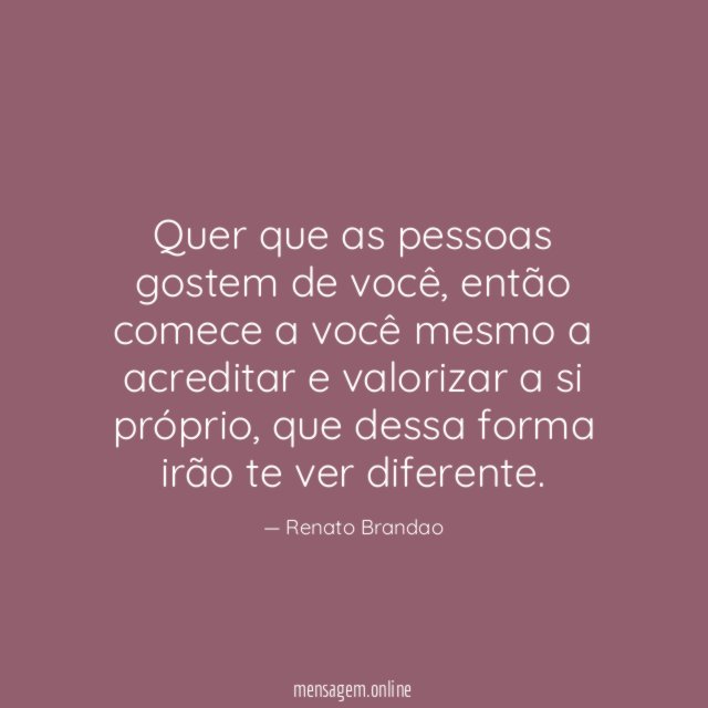 Quer que as pessoas gostem de você