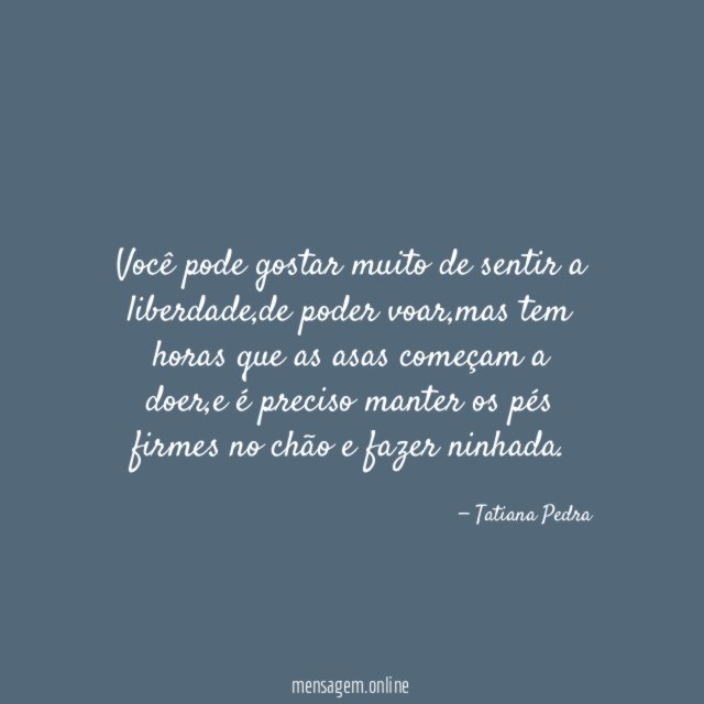 Você pode gostar muito de sentir a liberdade