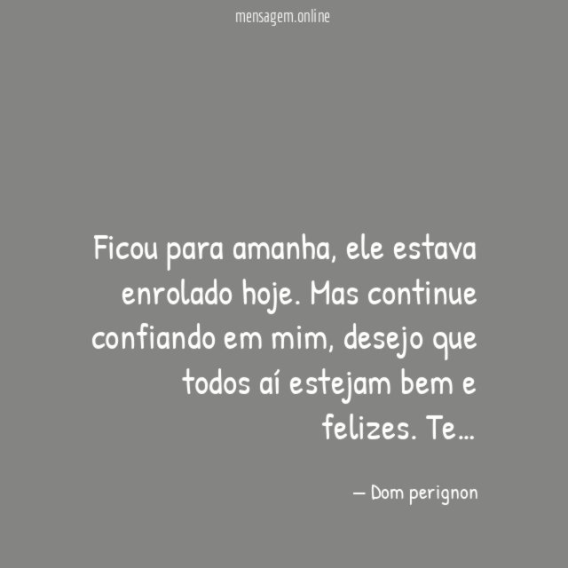 Ficou para amanha