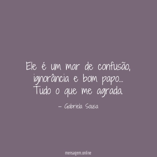 Ele é um mar de confusão