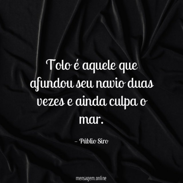 Tolo é aquele que afundou seu navio duas