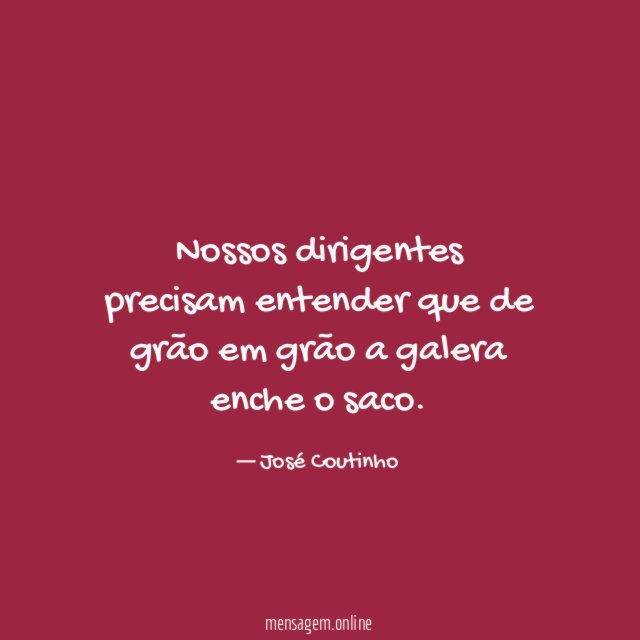 Nossos dirigentes precisam entender que de grão em