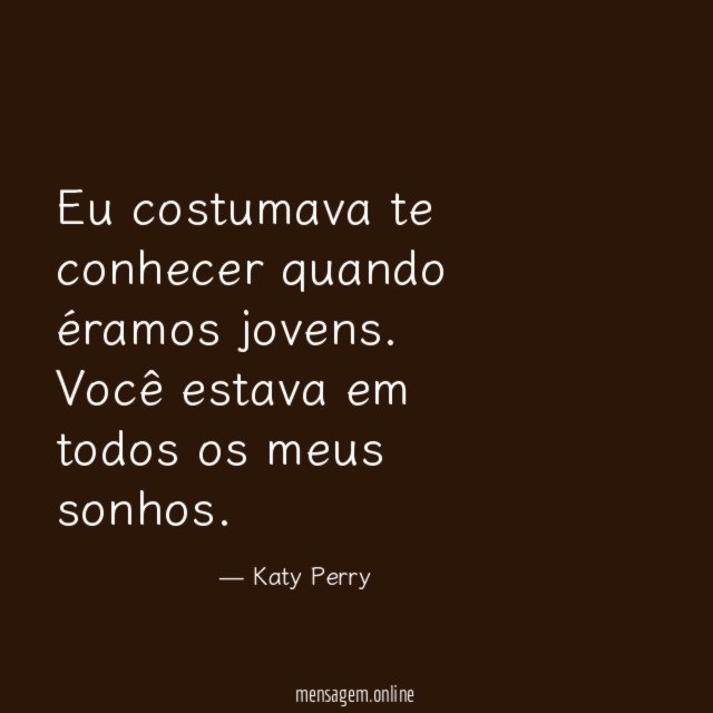 Eu costumava te conhecer quando éramos jovens