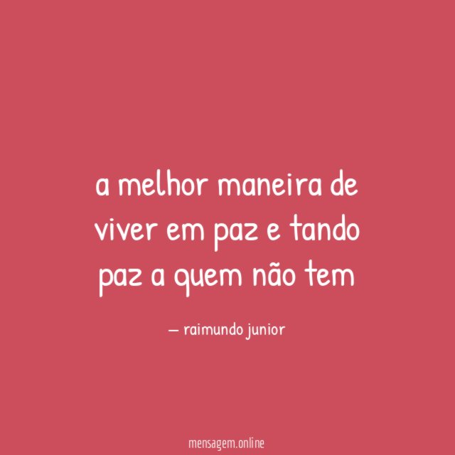 a melhor maneira de viver em paz