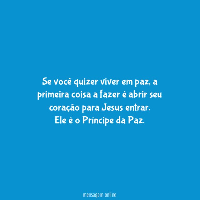 Se você quizer viver em paz