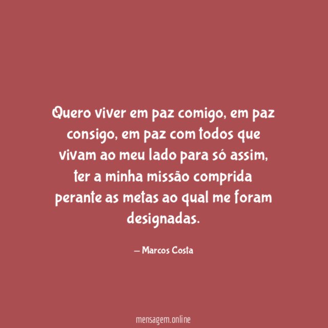 Quero viver em paz comigo