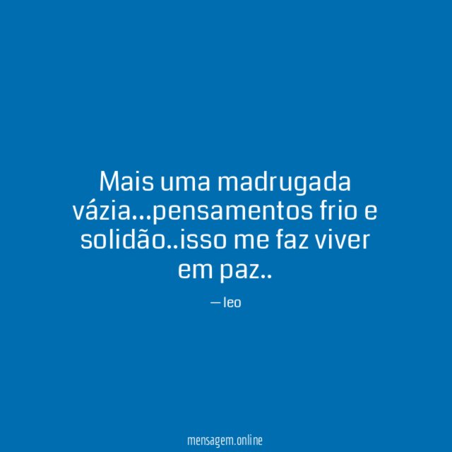 Mais uma madrugada vázia
