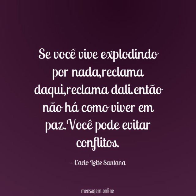 Se você vive explodindo por nada