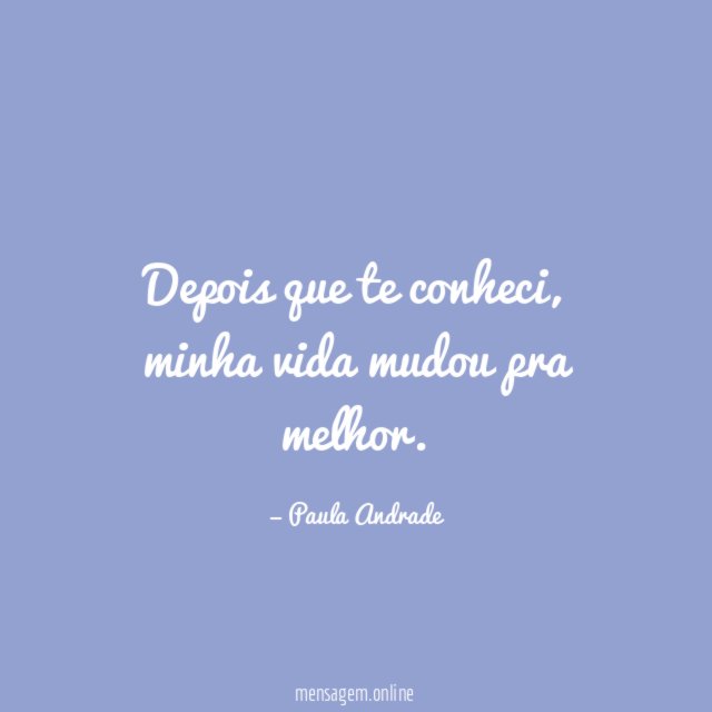Depois que te conheci