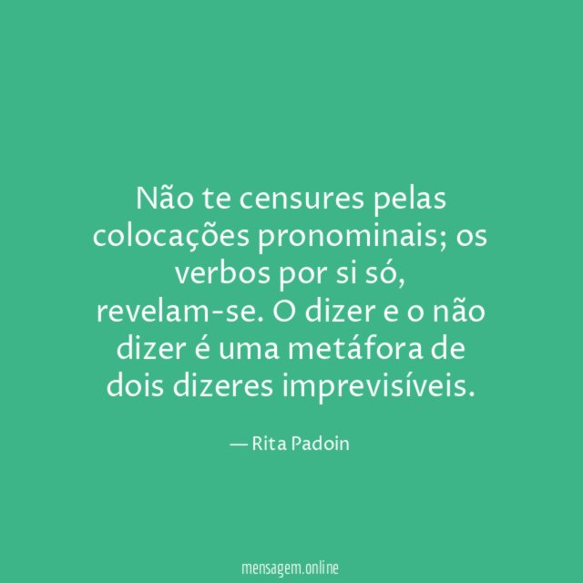 Não te censures pelas colocações pronominais