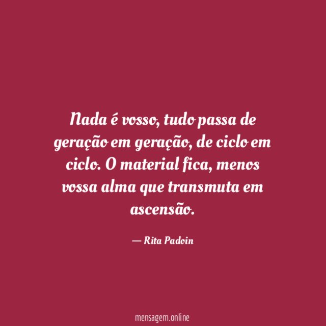 Nada é vosso
