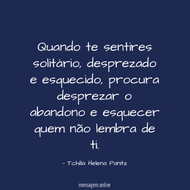 Quando te sentires solitário