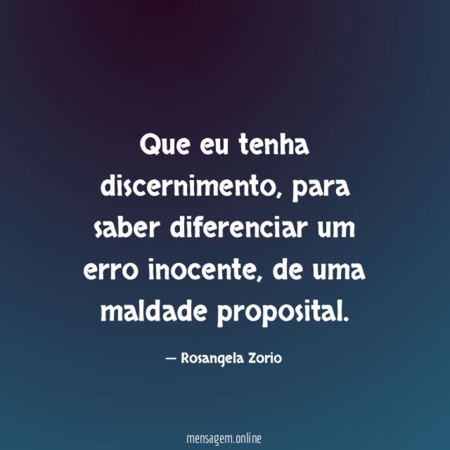 Que eu tenha discernimento