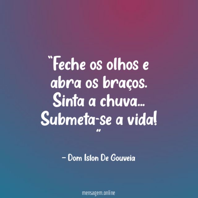 Feche os olhos e abra os braços