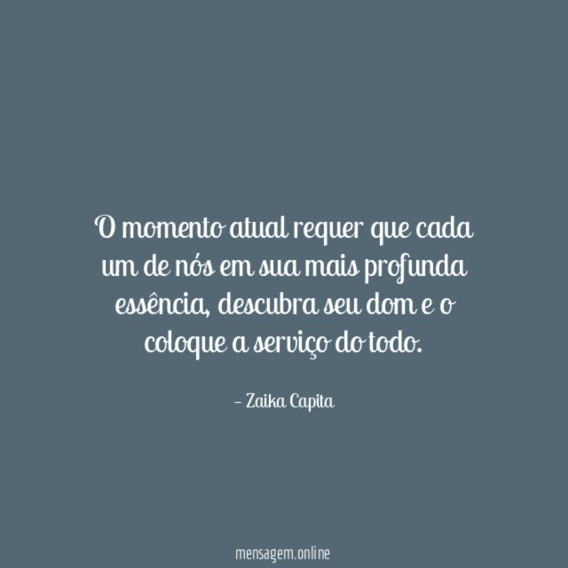 O momento atual requer que cada um de