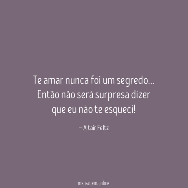 Te amar nunca foi um segredo
