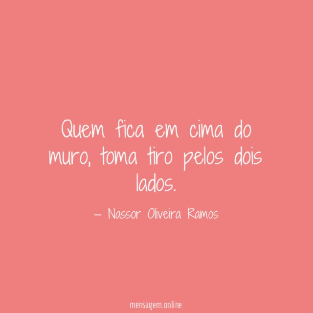 Quem fica em cima do muro