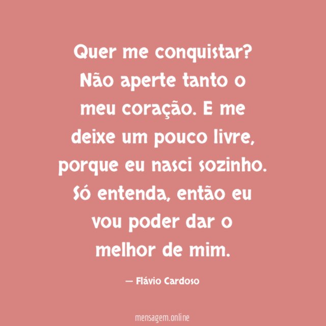 Quer me conquistar