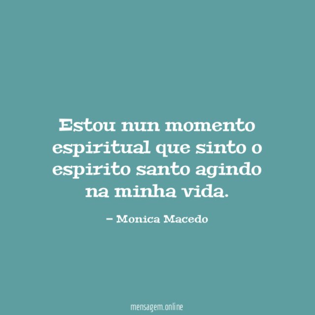 Estou nun momento espiritual que sinto o espirito