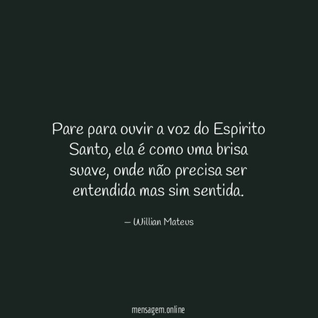 Pare para ouvir a voz do Espirito Santo