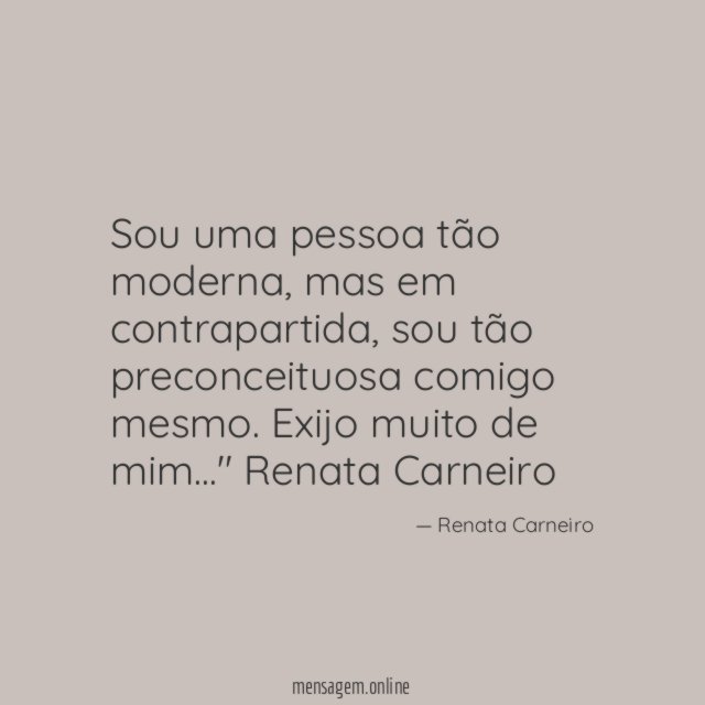 Sou uma pessoa tão moderna