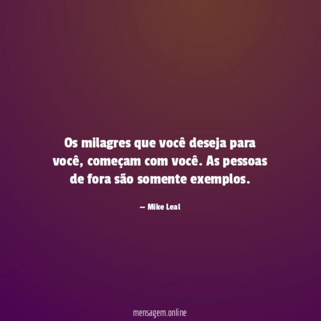 Os milagres que você deseja para você