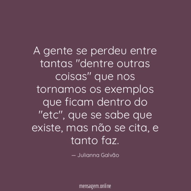 A gente se perdeu entre tantas "dentre outras