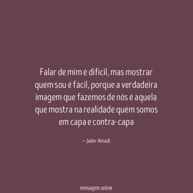 Falar de mim é difícil