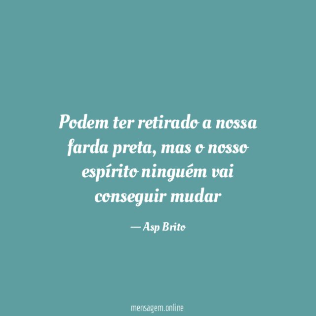 podem ter retirado a nossa farda preta