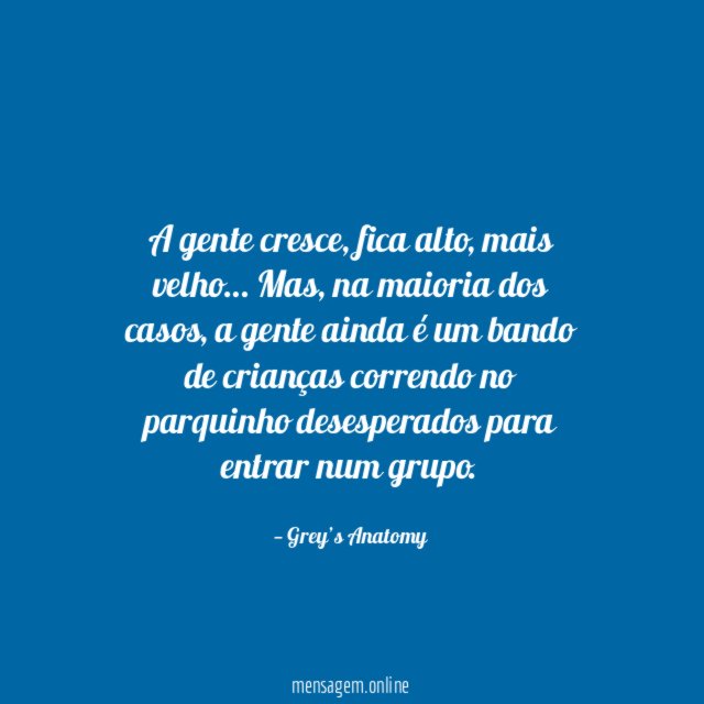 A gente cresce