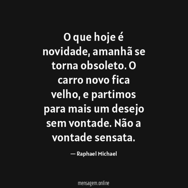 O que hoje é novidade