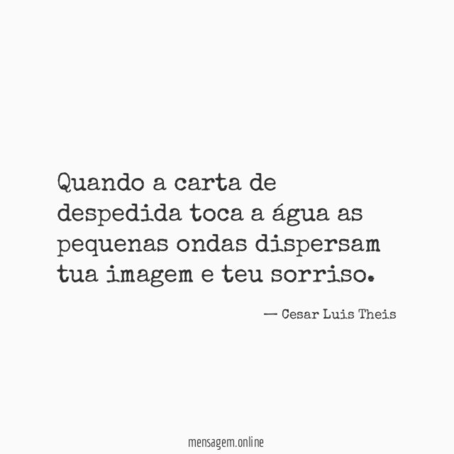 Quando a carta de despedida toca a água