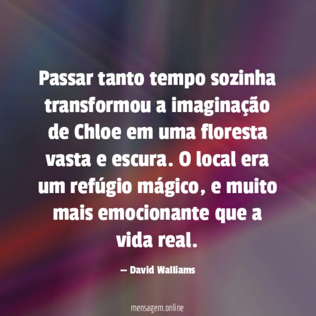 Passar tanto tempo sozinha transformou a imaginação de