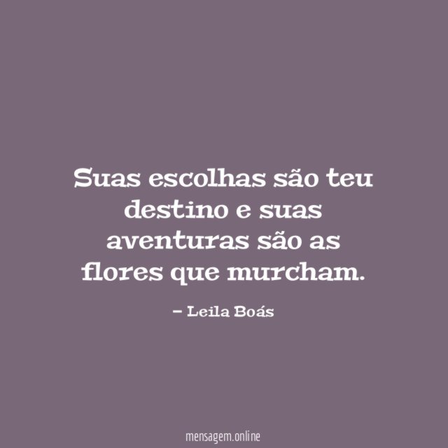 Suas escolhas são teu destino e suas aventuras