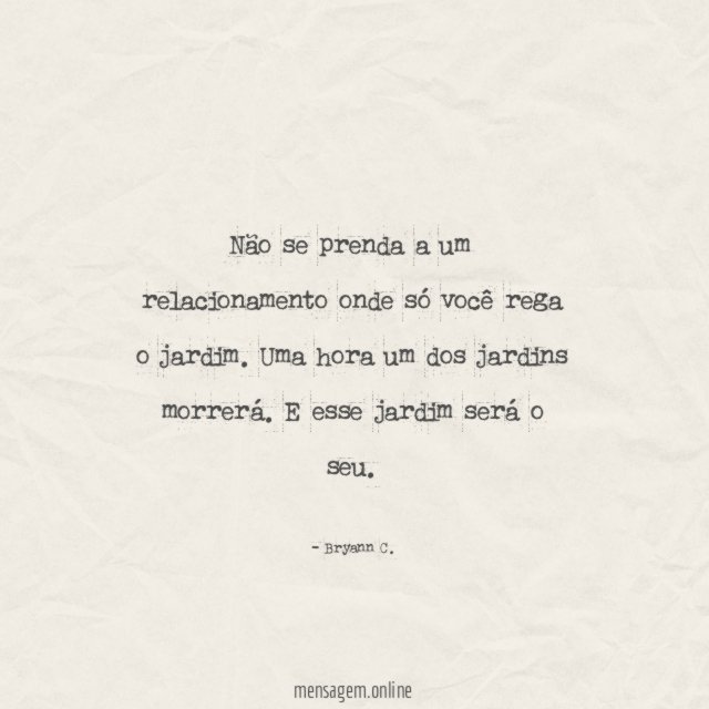 Não se prenda a um relacionamento onde só