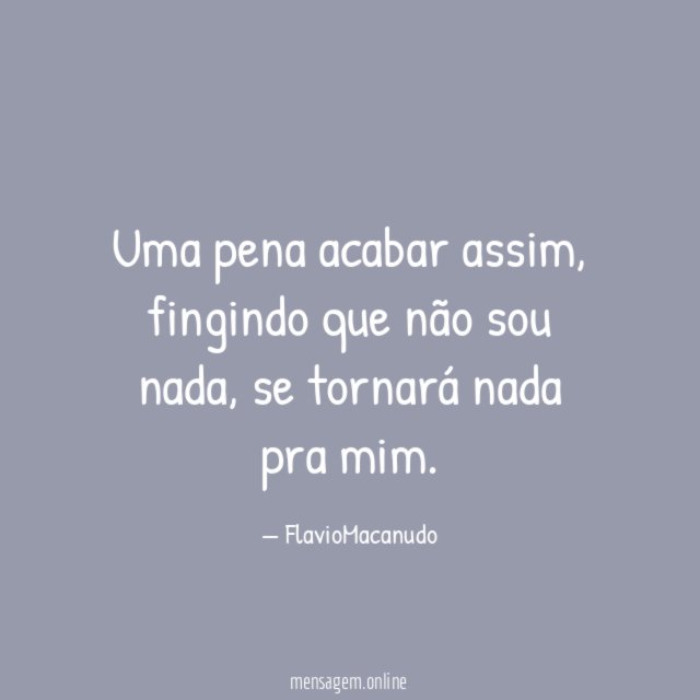 Uma pena acabar assim