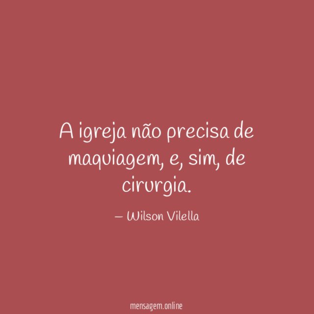 A igreja não precisa de maquiagem