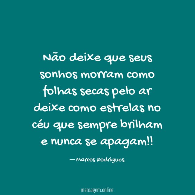Não deixe que seus sonhos morram como folhas